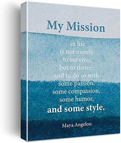 Вдъхновяващи Стенно изкуство е Моята мисия в живота - не само да Оцелеят, Картина върху платно с Цитати Мая Angelou Щампи