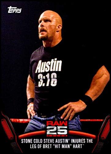2018 Начело на WWE, Now Then Forever 25 години Raw RAW-6 Stone Cold Стив Остин Травмирует Брета Харт Търговска картичка