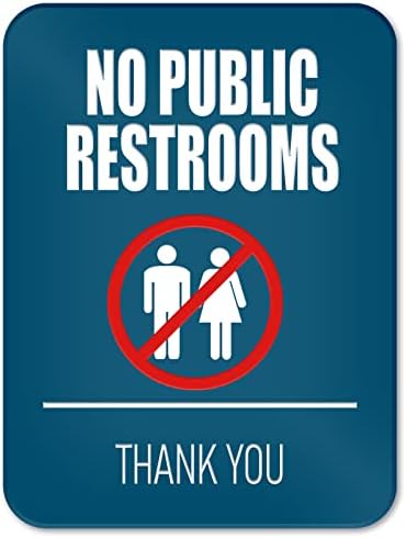 Знак Няма обществени тоалетни Синьо 6 x8 - Самоклеящийся Вратата на Стенен монтаж Знак за Офиси, Фирми, Домове Home