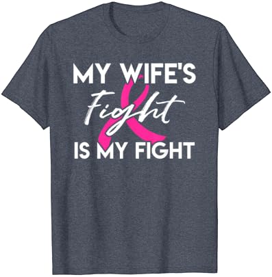 Борбата на жена ми - Това е Моята борба - Подарък Тениска с Изображение на рак на гърдата