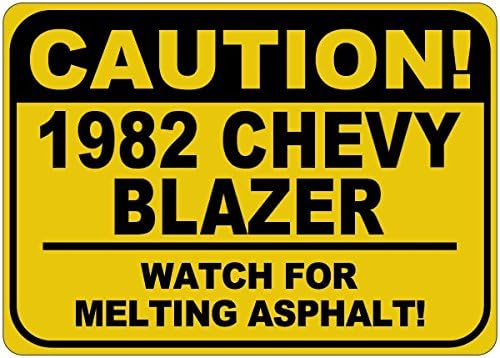 Знак Внимание, топене на асфалт CHEVY BLAZER 1982 82 година на издаване - 12 x 18 Инча