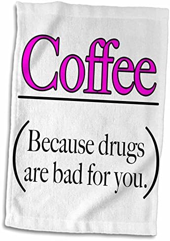 3дРоуз Эвадан - Забавни цитати - Кафе, защото наркотиците са вредни за вас, Пинк - Кърпи (twl-202912-3)